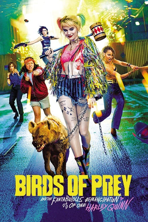 Birds of Prey (2020) ทีมนกผู้ล่า กับฮาร์ลีย์ ควินน์ ผู้เริดเชิด
