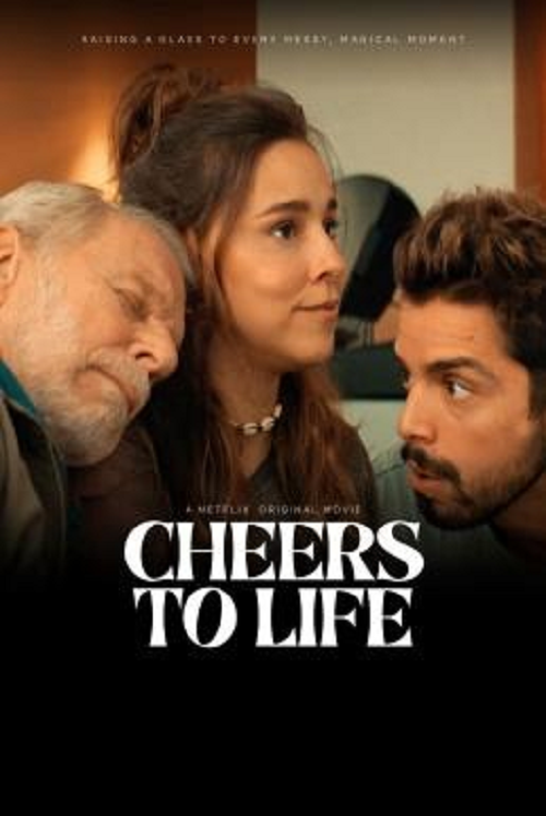 Cheers to Life (2024) เชียร์ส ทู ไลฟ์