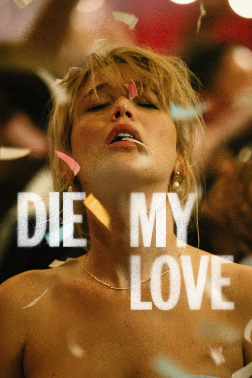Die My Love (2025)
