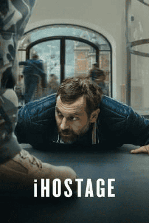 iHostage (2025) จับตัวประกันสนั่นเมือง