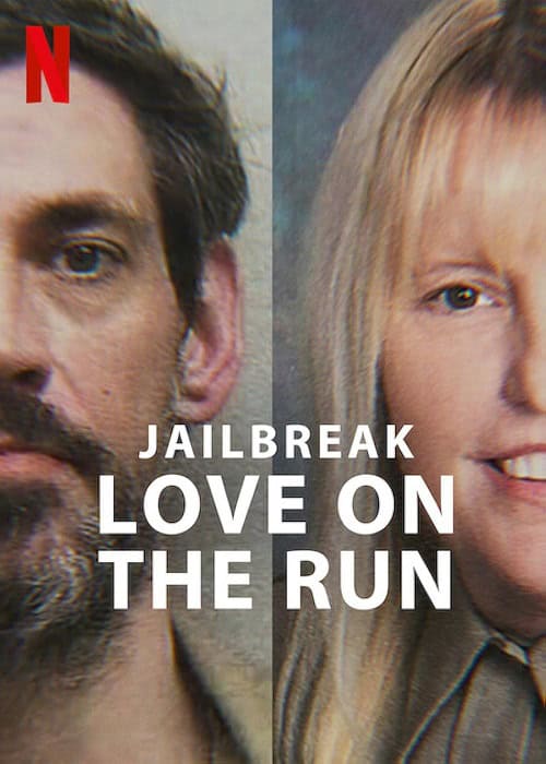 Jailbreak Love on the Run รักระหว่างหนี (2024)