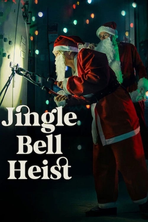 Jingle Bell Heist (2025) โจรกรรมจิงเกิลเบล