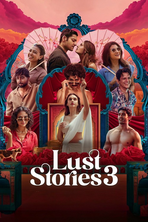 Lust Stories 3 (2026) เรื่องรัก เรื่องใคร่ 3