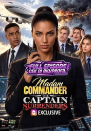 Madam Commander The Captain Surrenders (2026) ผู้การหญิง กัปตันขอยอมแพ้