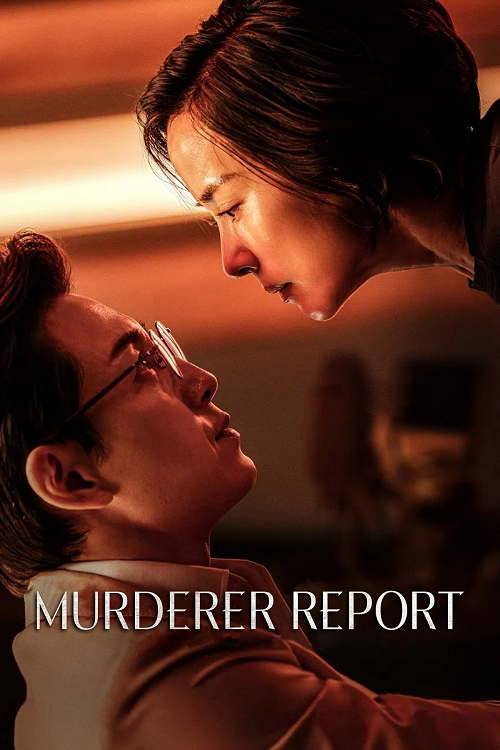Murderer Report (2025) รายงานฆาตกร