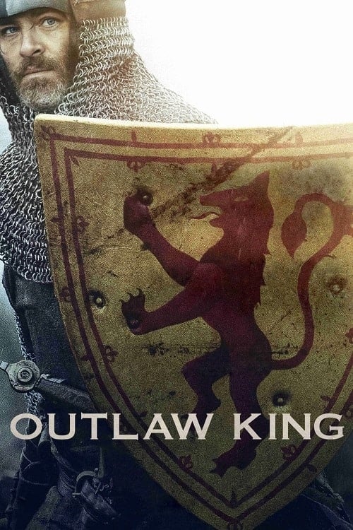 Outlaw King (2018) กษัตริย์นอกขัตติยะ