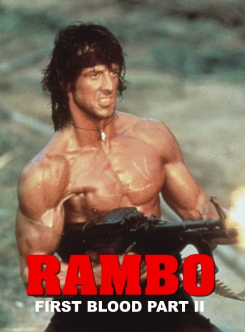 Rambo First Blood Part 2 (1985) แรมโบ้ นักรบเดนตาย 2