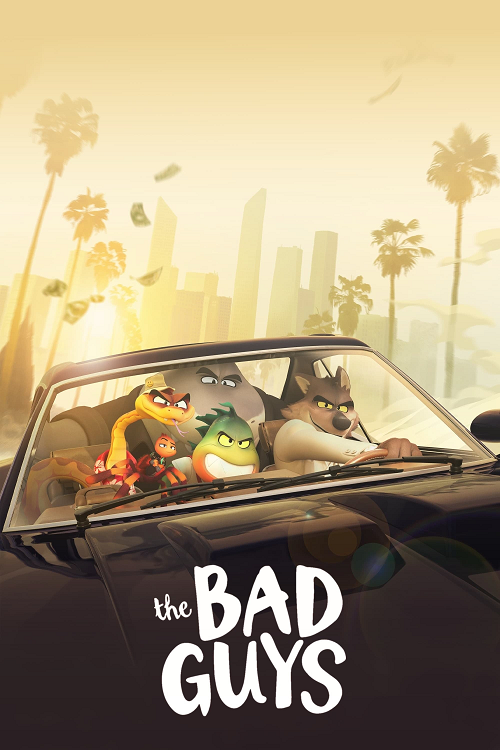 The Bad Guys (2022) เดอะแบดกายส์ วายร้ายพันธุ์ดี