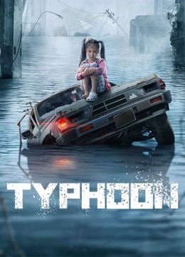 Typhoon (2022) ไต้ฝุ่นลูกใหญ่